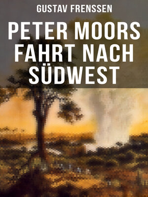 cover image of Peter Moors Fahrt nach Südwest
